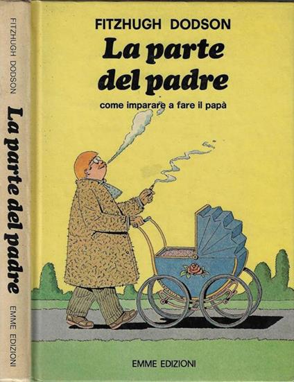 La parte del padre - Fitzhugh Dodson - copertina