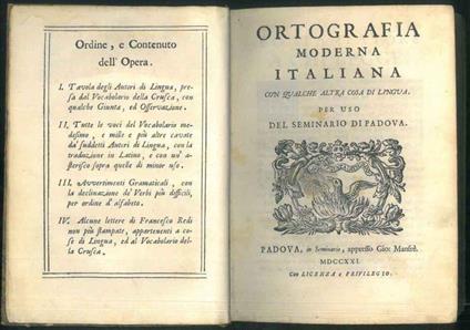 Ortografia moderna italiana con qualche altra cosa di lingua. Per uso del seminario di Padova - Jacopo Facciolati - copertina