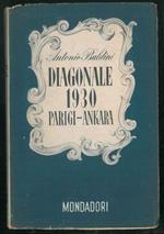 Diagonale 1930. Parigi-Ankara. Note di viaggio