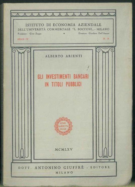 Gli investimenti bancari in titoli pubblici - Libro Usato - Giuffrè - | IBS