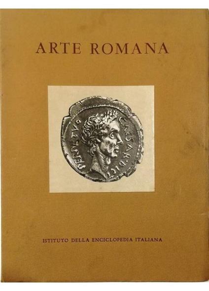 Arte romana e commercio artistico oltre i confini - Ranuccio Bianchi Bandinelli - copertina