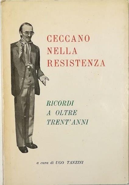 Ceccano nella Resistenza Ricordi a oltre trent'anni - copertina