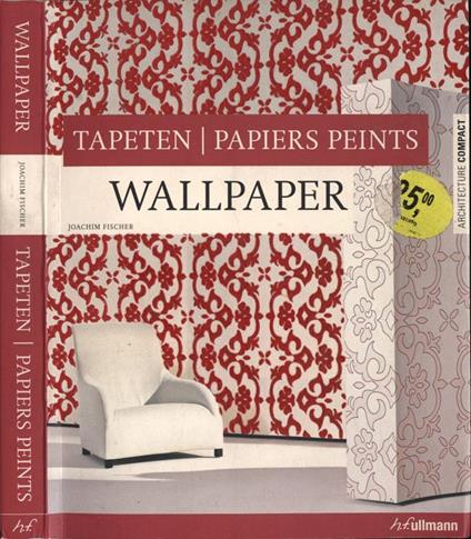 Wallpaper - Tapeten - Papiers peints - Joachim Fischer - copertina