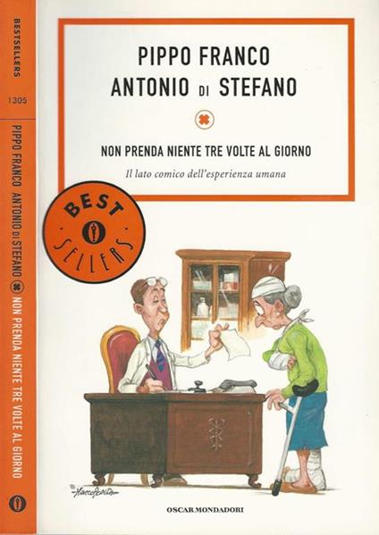 Non prenda niente tre volte al giorno. Il lato comico dell'esperienza umana - Pippo Franco - copertina