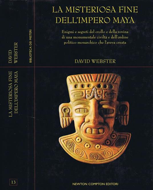 La Misteriosa Fine dell'Impero Maya - David Webster - copertina