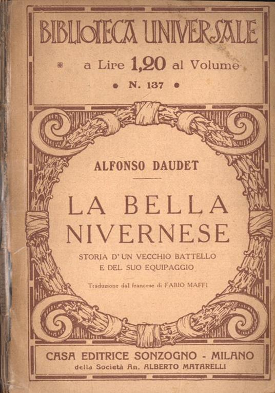 La bella nivernese. Storia d' un vecchio battello e del suo equipaggio - Alphonse Daudet - copertina