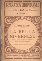 La bella nivernese. Storia d' un vecchio battello e del suo equipaggio