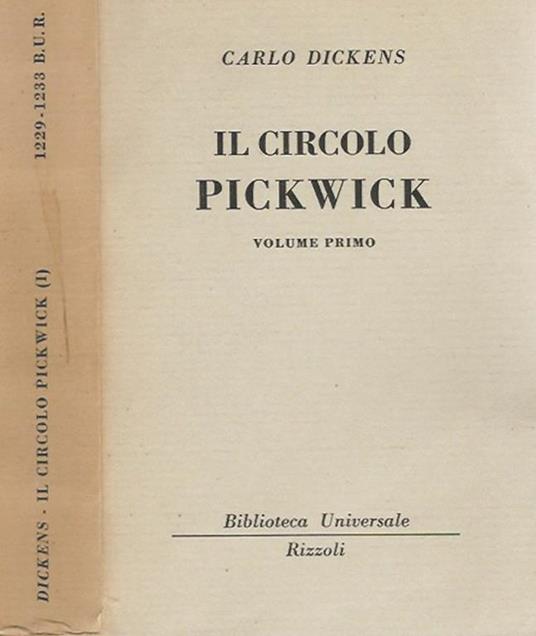 Il circolo Pickwick vol. I - Charles Dickens - copertina