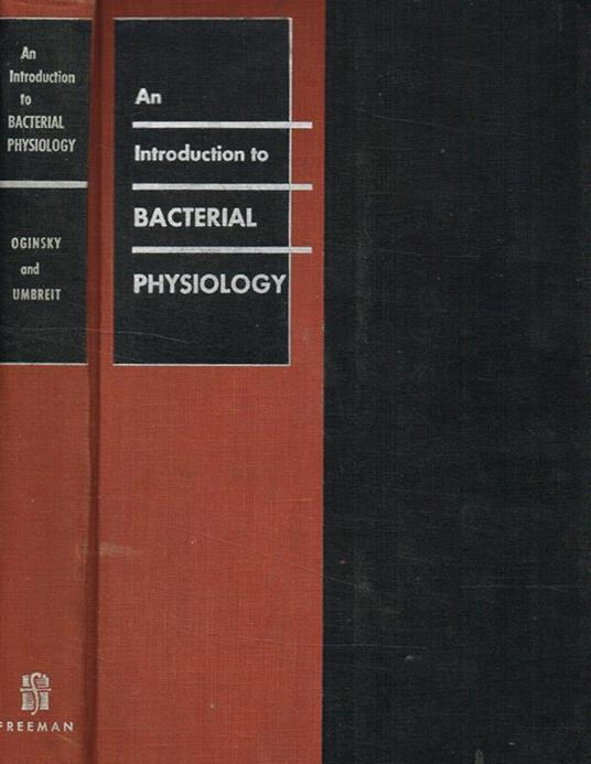 An introduction to bacterial physiology - Evelyn L.Oginsky - copertina
