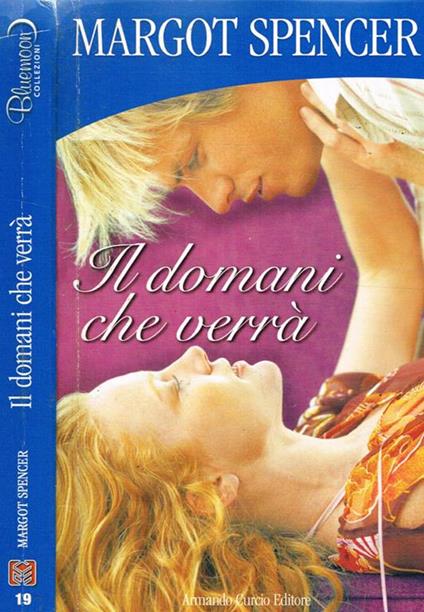 IL Domani Che Verra' - Margot Spencer - copertina