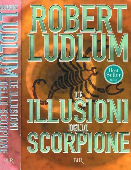 LE Illusioni Dello Scorpione - Robert Ludlum - copertina
