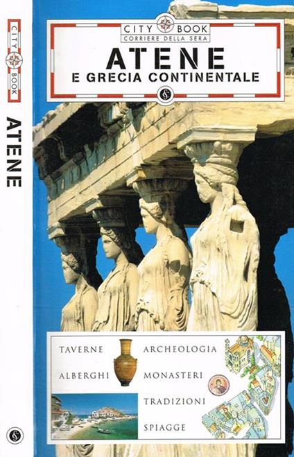 Atene E Grecia Continentale Di: Marc Dubin A Cura Di - copertina