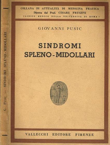 Sindromi spleno-midollari - Giovanni Pusic - copertina