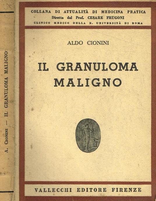 Il granuloma maligno - Aldo Cionini - copertina