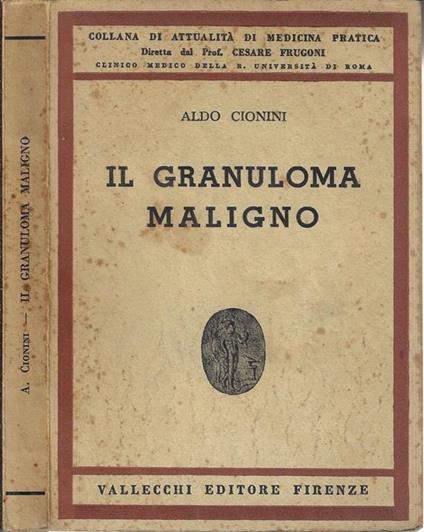 Il granuloma maligno - Aldo Cionini - copertina