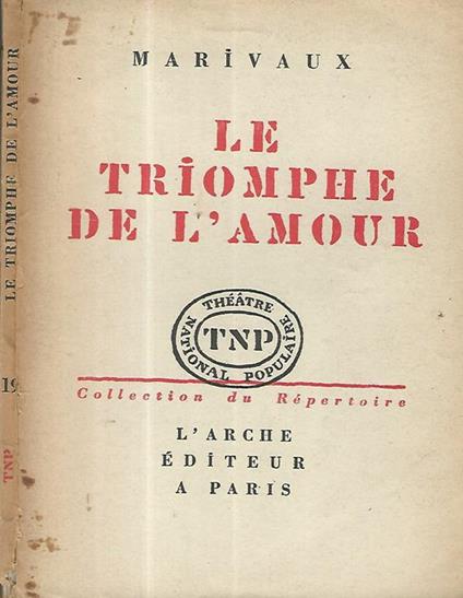 Le triomphe de l'amour - Pierre de Marivaux - copertina