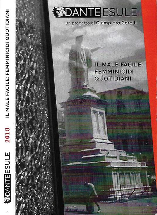 Il male facile: femminicidi quotidiani - Giampiero Corelli - copertina