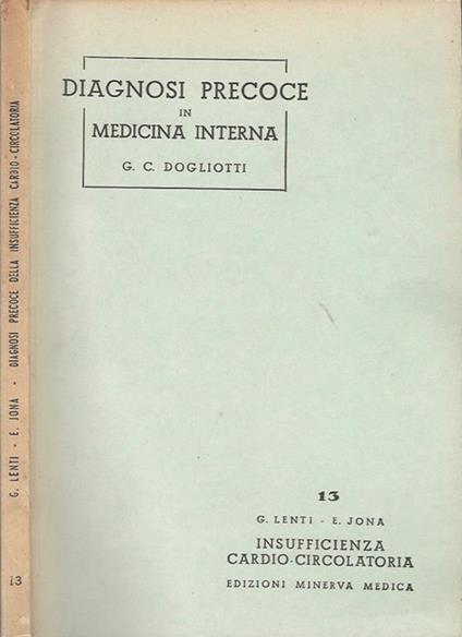 Diagnosi precoce della insufficienza cardio-circolatoria - G. Lenti - copertina