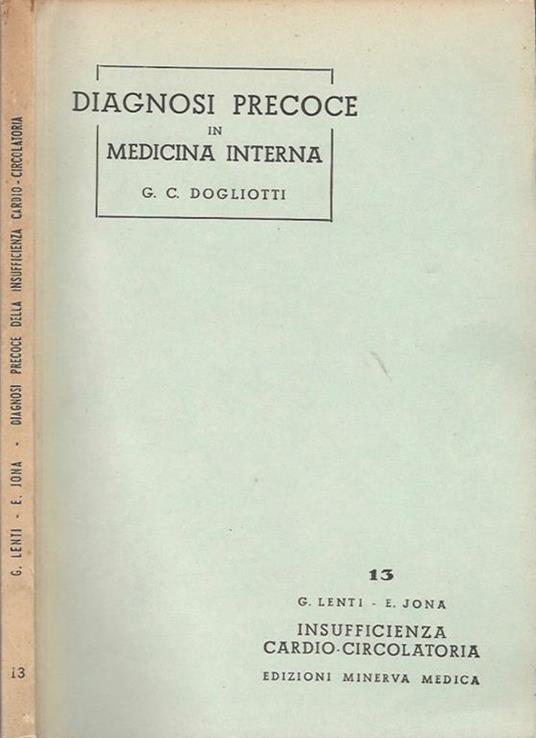 Diagnosi precoce della insufficienza cardio-circolatoria - G. Lenti - copertina