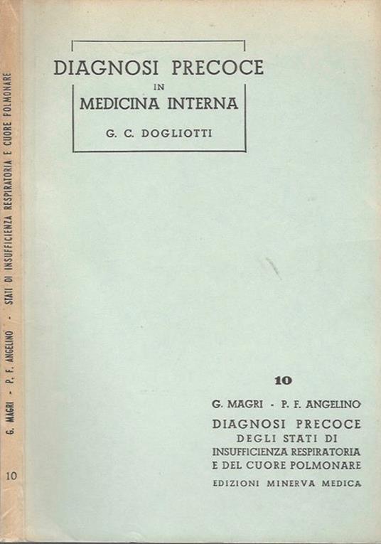 Diagnosi precoce degli stati di insufficienza respiratoria e del cuore polmonare - G. Magri - copertina