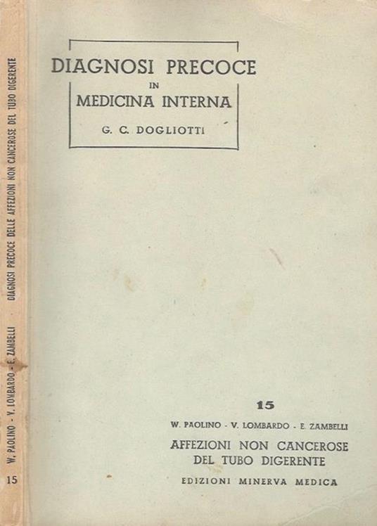 Diagnosi precoce delle affezioni non cancerose del tubo digerente - W. Paolino - copertina