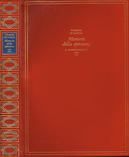 Memorie della speranza. Il rinnovamento 1958-1962 - Charles de Gaulle - copertina