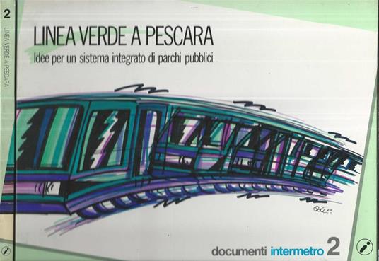 Linea verde a Pescara. Idee per un sistema integrato di parchi pubblici - copertina