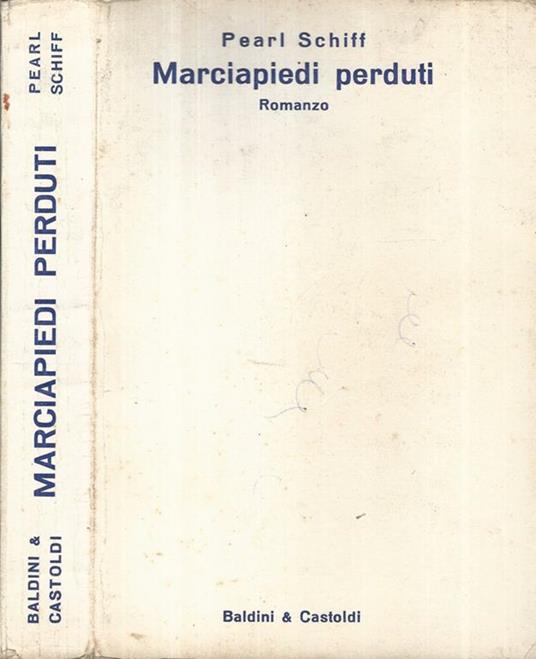 Marciapiedi perduti - Pearl Schiff - copertina