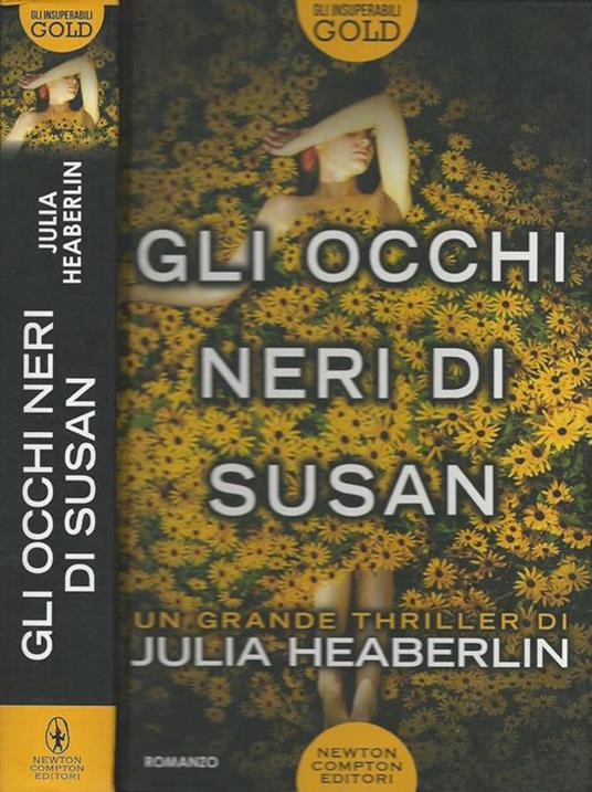 Gli occhi neri di Susan - Julia Heaberlin - copertina