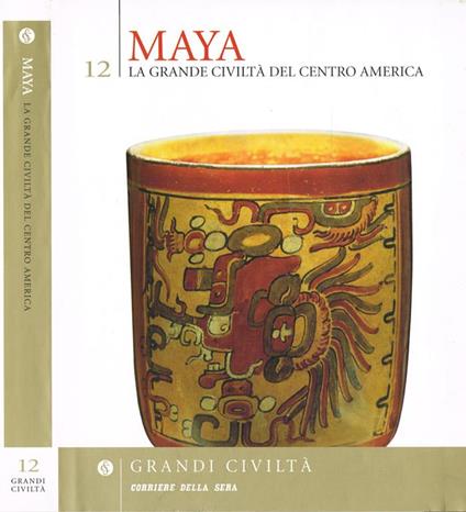 Maya. La Grande Civiltà Del Centro America - C.-F Baudez - copertina