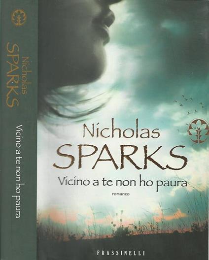 Vicino a te non ho paura - Nicholas Sparks - copertina