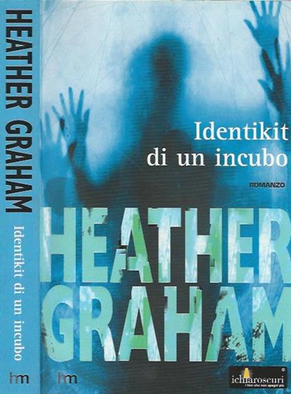 Identikit di un incubo - Heather Graham - copertina