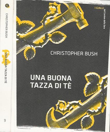 Una buona tazza di tè - Christopher Bush - copertina