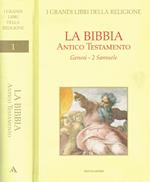 LA Bibbia Vol.I. Antico Testamento. Genesi- 2 Samuele