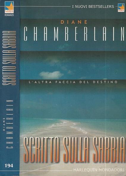 Scritto sulla sabbia. L'altra faccia del destino - Diane Chamberlain - copertina