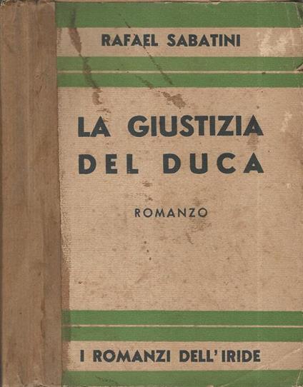 La giustizia del Duca - Rafael Sabatini - copertina