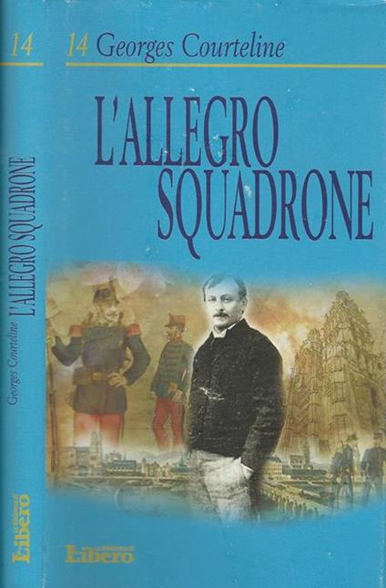 L' allegro squadrone - Georges Courteline - copertina