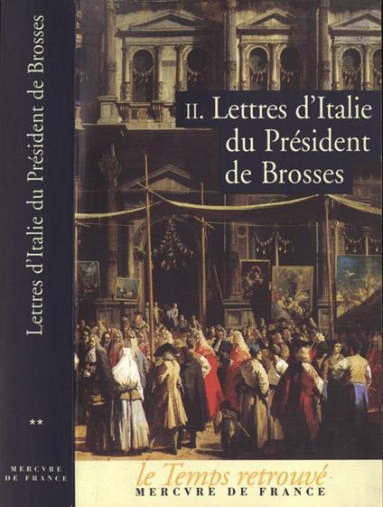 Lettres d' Italie du Prèsident de Brosses Vol. II - copertina