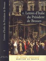 Lettres d' Italie du Prèsident de Brosses Vol. II