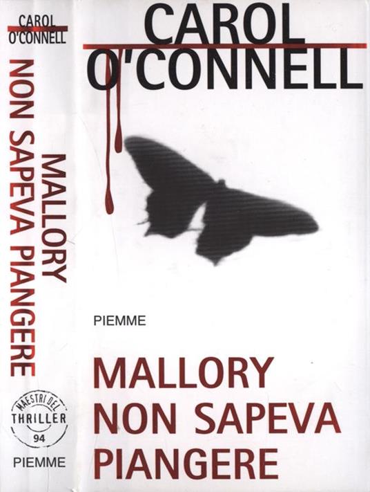 Mallory non sapeva piangere di: Carol O' Connell - copertina
