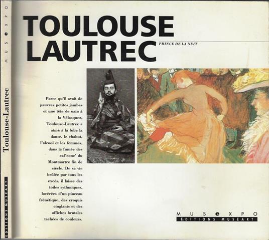 Toulouse-Lautrec. Prince de la nuit - copertina