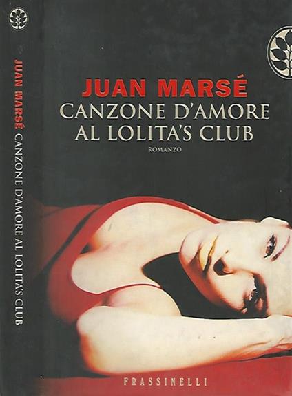 Canzone d'amore al Lolitàs Club - Juan Marsé - copertina