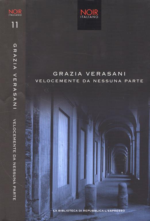 Velocemente da nessuna parte - Grazia Verasani - copertina