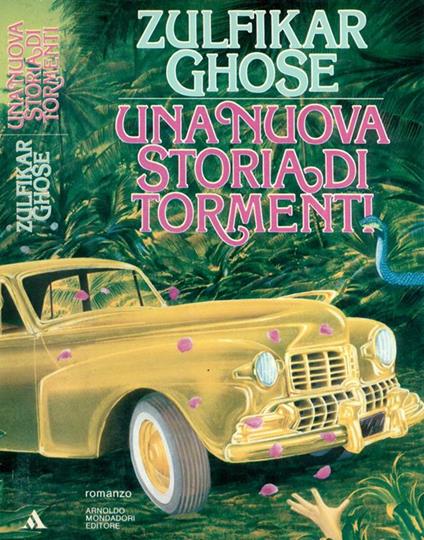 Una nuova storia di tormenti - Zulfikar Ghose - copertina