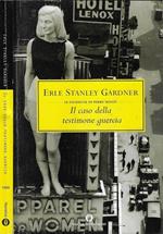 Il caso della testimone guercia. Le inchieste di Perry Mason