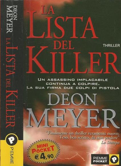 La lista del killer. Una assassino implacabile continua a colpite. La sua firma due colpi di pistola - Deon Meyer - copertina