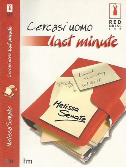 Cercasi uomo last minute - Melissa Senate - copertina