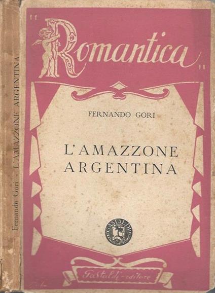 L' amazzone argentina - Fernando Gori - copertina