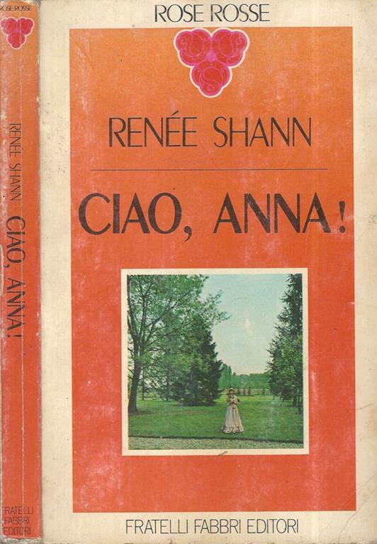 Ciao, Anna! - Renée Shann - copertina