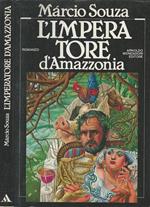 L' Imperatore d'Amazzonia